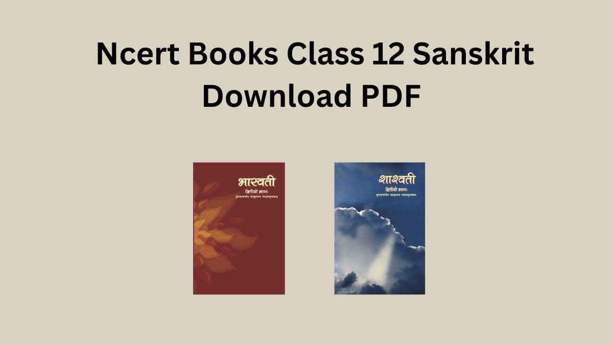 Ncert Books Class 12 Sanskrit Download PDF